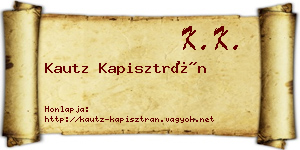 Kautz Kapisztrán névjegykártya